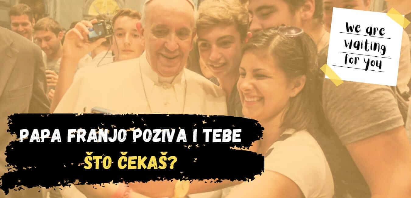 papa Franjo poziva i tebe